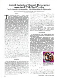 Weight Reduction Through Thixocasting Associated with Shot Peening, Part I: Properties of Automobiles Wheel Discs Made by Thixocasting