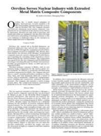 Orrvilon Serves Nuclear Industry with Extruded Metal Matrix Composite Components
